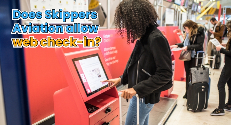 Does Skippers Aviation allow web check-in?